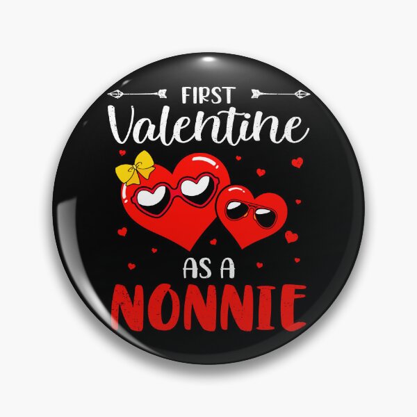 Item preview, First Valentine As A Nonnie Funny Valentine’s Day designed and sold by TheWildStyle.