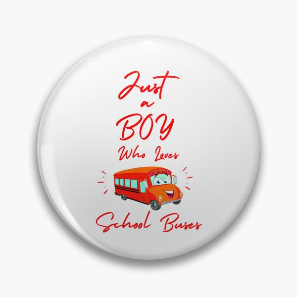 Item preview, JUST A BOY WHO LOVES SCHOOL BUSES designed and sold by Innovational.