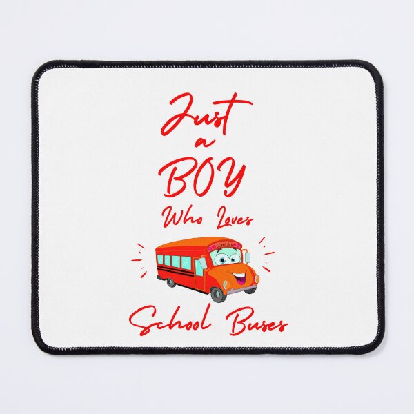 Item preview, JUST A BOY WHO LOVES SCHOOL BUSES designed and sold by Innovational.
