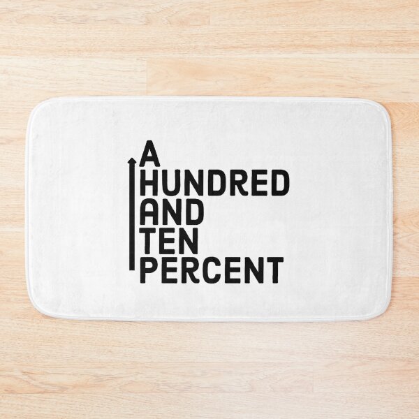 Item preview, A Hundred And Ten Percent designed and sold by jamcaYT.