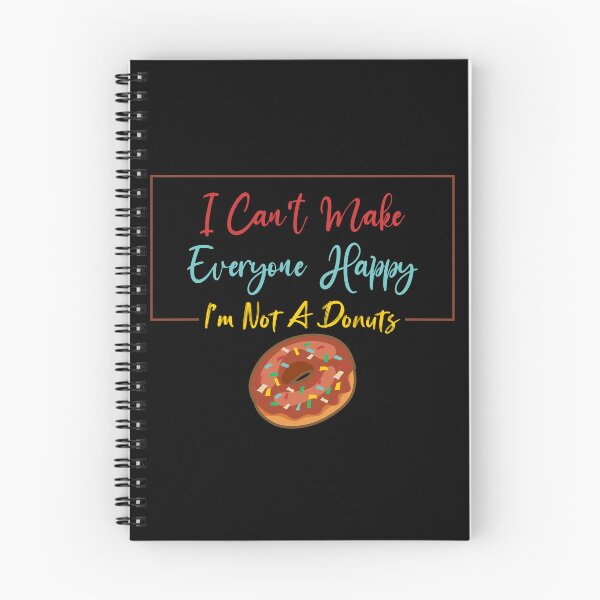 Item preview, I Can't Make Everyone Happy I'm Not a Donuts Lover Gift Sarcastic  designed and sold by Magik-Art.