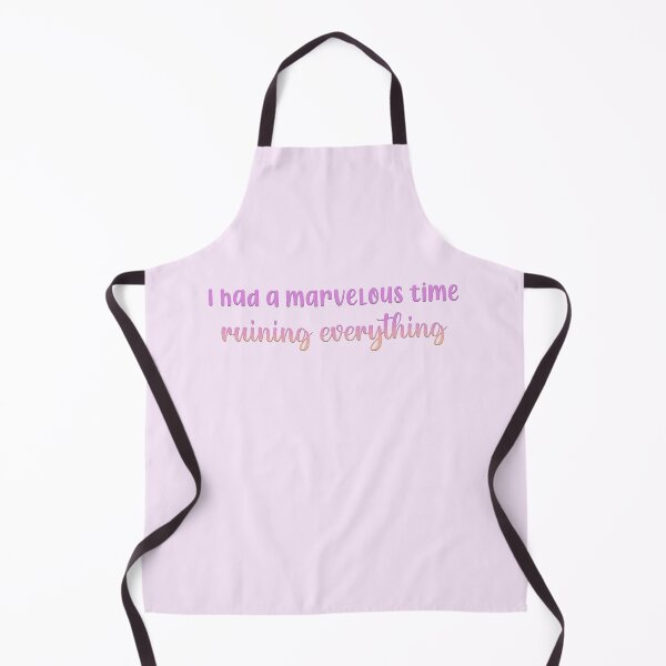 Item preview, I Had A Marvelous Time Ruining Everything Taylor Swift designed and sold by Mint-Rose.