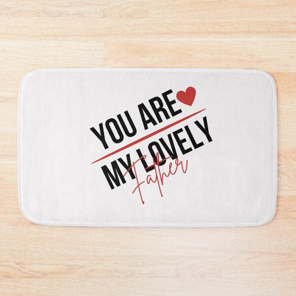 Item preview, You are My Lovely Father,for him designed and sold by behappysiempre.