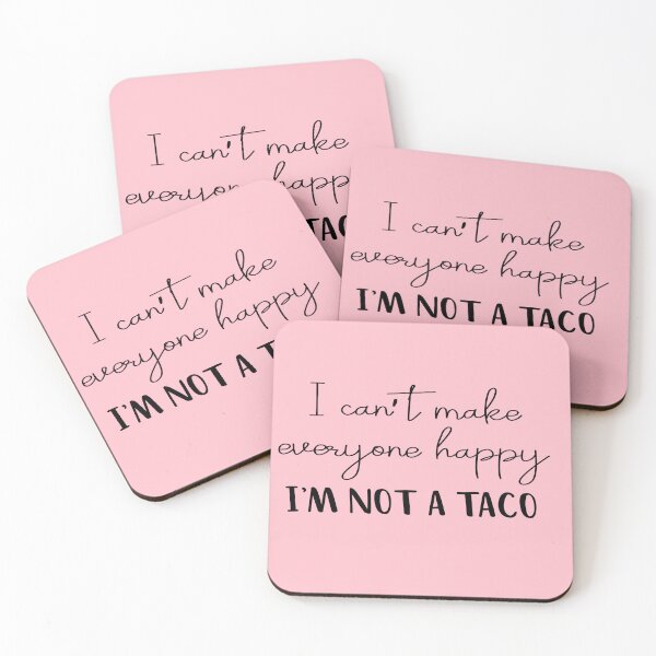 Item preview, Funny Taco, I can't Make Everyone Happy I'm Not a Taco Cute I'm Not A Taco  designed and sold by STORHAMIDO.