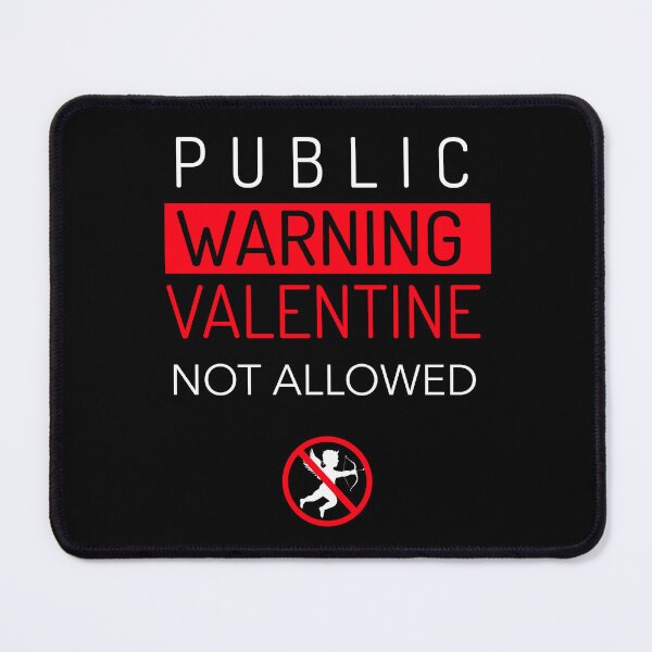 Item preview, Valentine NOT ALLOWED designed and sold by smaldonadopr.