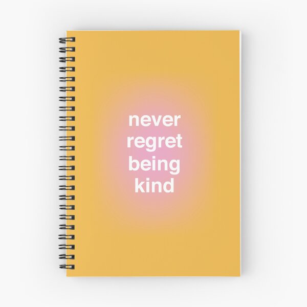Item preview, Never Regret Being Kind designed and sold by stephvega.