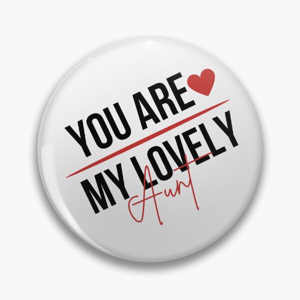 Item preview, You are My Lovely aunt,for her designed and sold by behappysiempre.