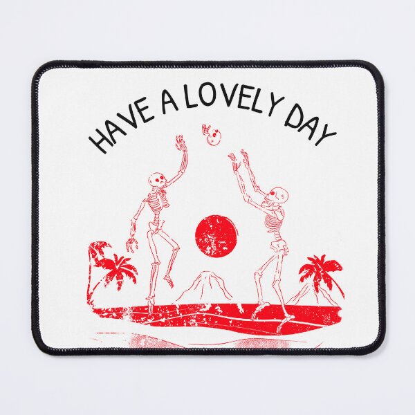 Item preview, HAVE A LOVELY DAY SKELETONS T-SHIRT designed and sold by SuccessfulVibes.