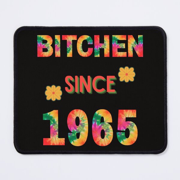 Item preview, Funny Birthday Bitchen Since1965 designed and sold by SloganExpress.
