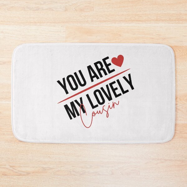 Item preview, You are My Lovely cousin designed and sold by behappysiempre.