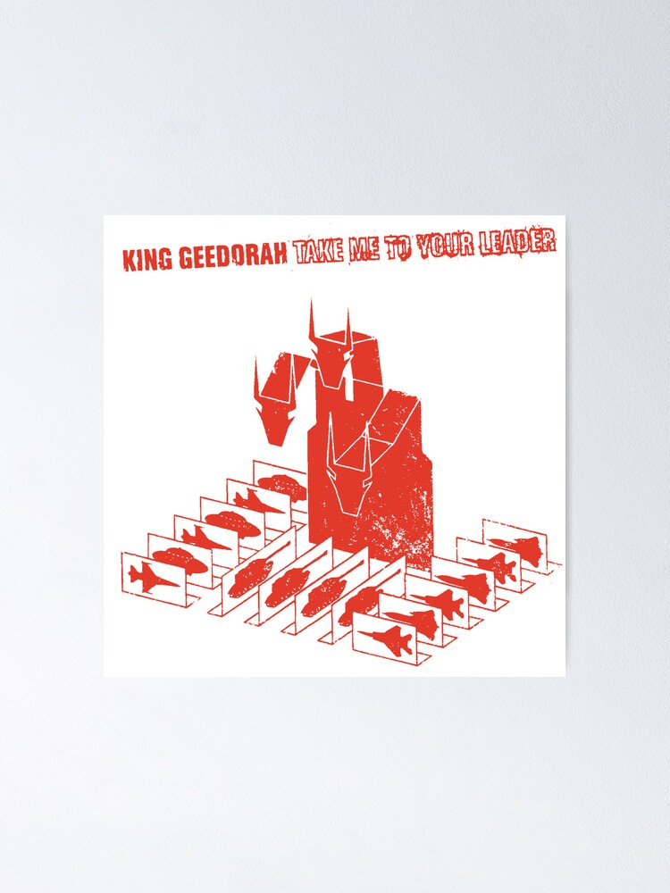 Thumbnail 2 of 3, Poster, king geedorah take me to your leader (red) designed and sold by Joshua-hopkins.