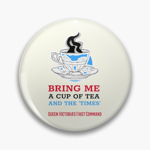 Item preview, Queen Victoria Bring Me a Cup of Tea and the Times designed and sold by IceCreamMuseum.