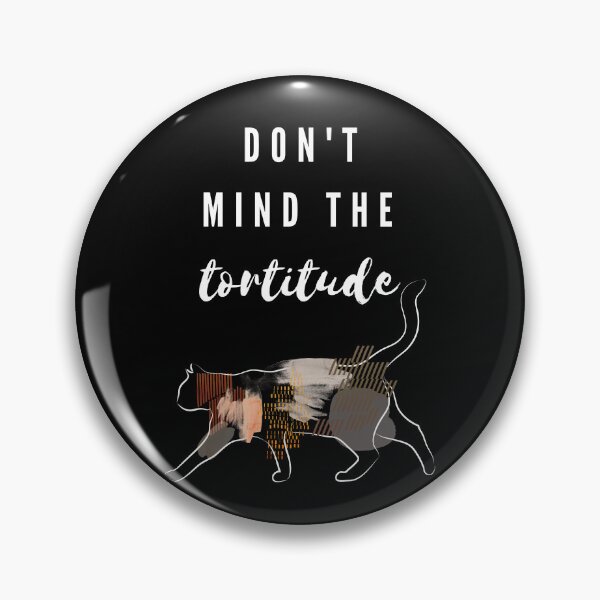 Item preview, Don't Mind the Tortitude Abstract Tortoiseshell Cat  designed and sold by green-rabbit.