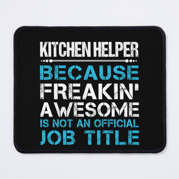 Item preview, Kitchen Helper T Shirt - Freaking Awesome Job Gift Item Tee designed and sold by oetate4774.