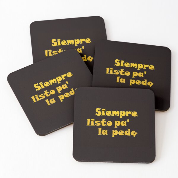 Item preview, Siempre listo pa' la peda. Siempre listo para beber designed and sold by SusySell.