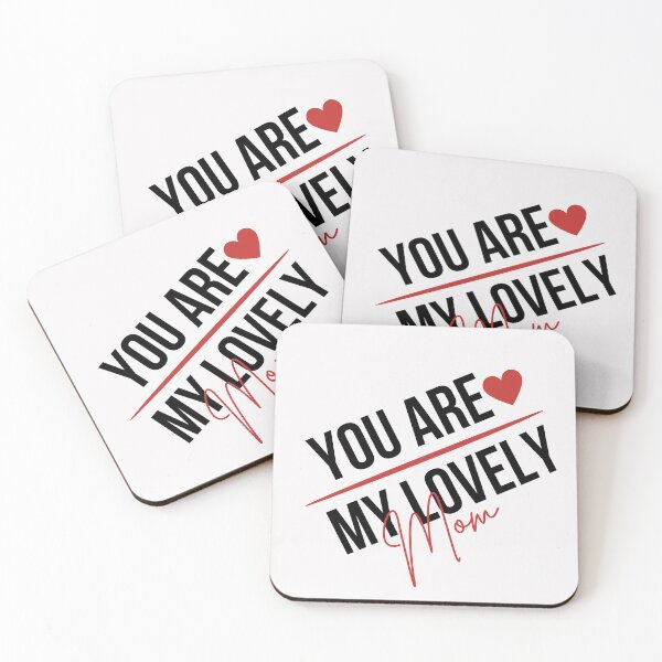 Item preview, You are My Lovely mom,for her designed and sold by behappysiempre.