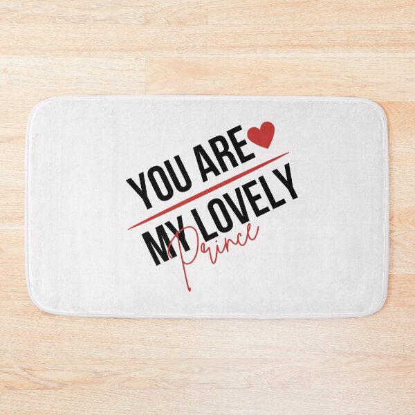 Item preview, You are My Lovely prince,for him designed and sold by behappysiempre.