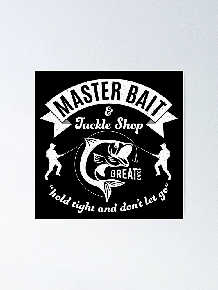 Master Bait and Tackle Shop | Poster