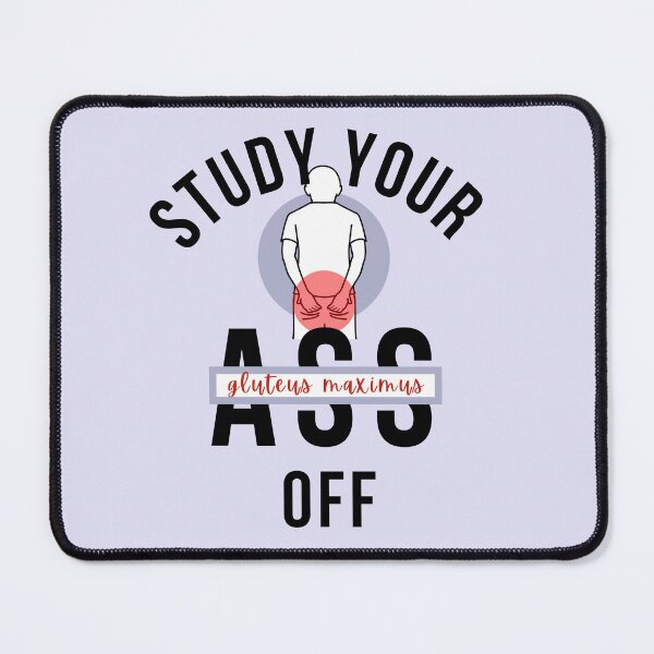 Item preview, Study Your Gluteus Maximus Off designed and sold by RSF08.