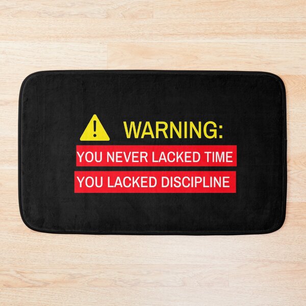 Item preview, WARNING: YOU NEVER LACKED TIME. YOU LACKED DISCIPLINE. STICKER designed and sold by SuccessfulVibes.