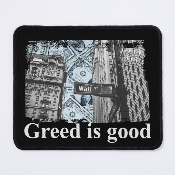 Item preview, Greed is good designed and sold by Jabaroni.