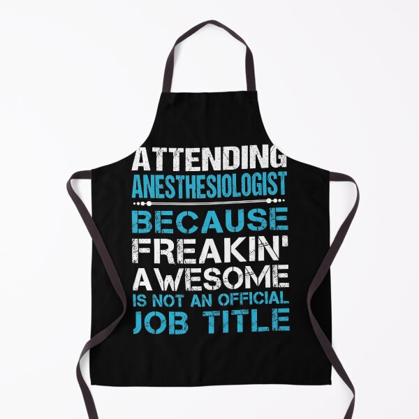Item preview, Attending Anesthesiologist T Shirt - Freaking Awesome Job Gift Item Tee designed and sold by oetate4774.