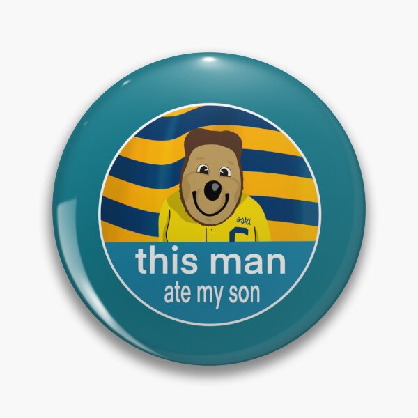 Item preview, Oski- this man ate my son designed and sold by CustomMadeHQ.