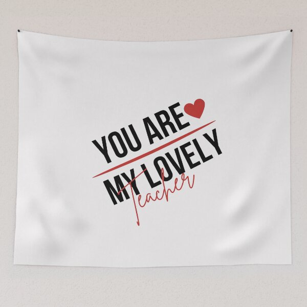 Item preview, You are My Lovely teacher designed and sold by behappysiempre.