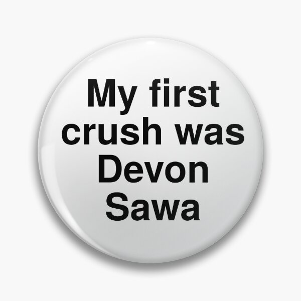 Item preview, My First Crush Was Devon Sawa designed and sold by peachymayhem.