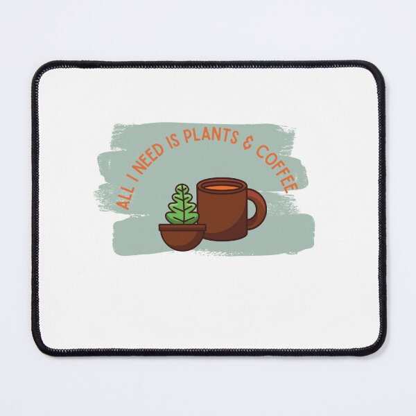 Item preview, All I Need Is Plants and Coffee designed and sold by andieartco.