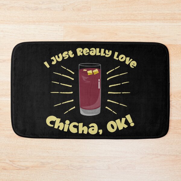 Item preview, I Just Really Love Chicha, Ok! designed and sold by Dan66.