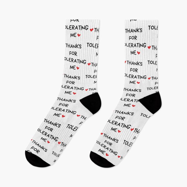 Item preview, Thanks For Tolerating Me. Funny, Inappropriate, Rude Valentine's Day Saying. designed and sold by That Cheeky Tee.