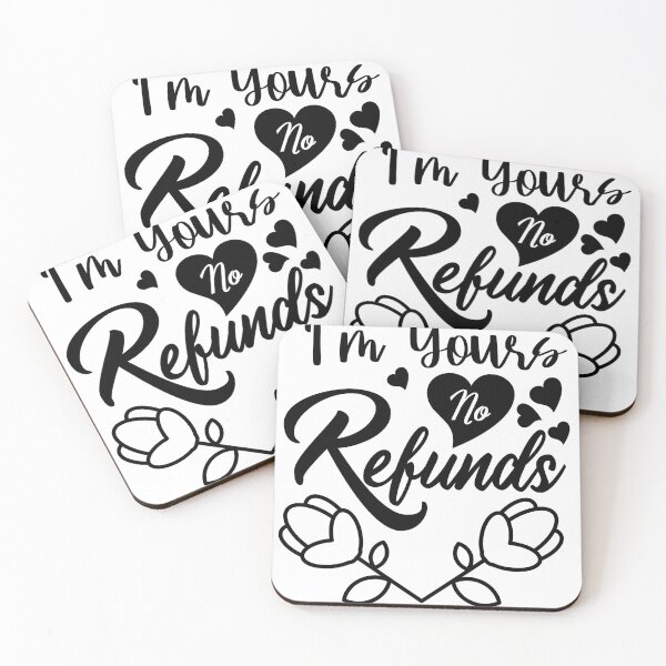 Item preview, I'm Yours No Refunds designed and sold by MouDantArts.