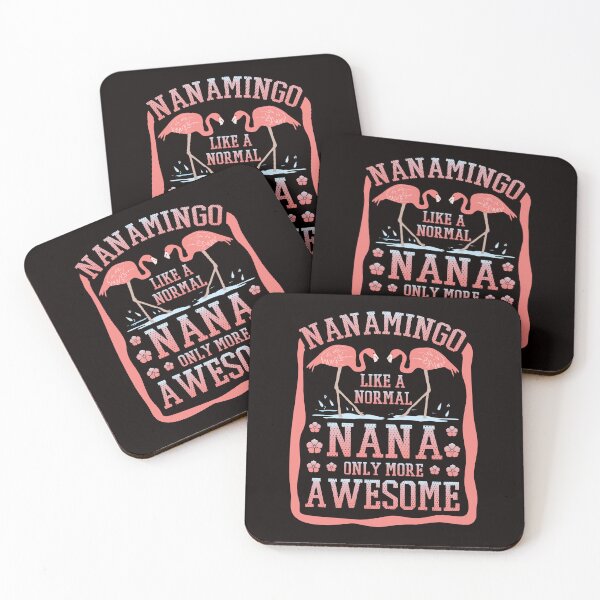 Item preview, Funny Flamingo Nanamingo Like A Normal Nana Only More Awesome designed and sold by MagicSD Designs.