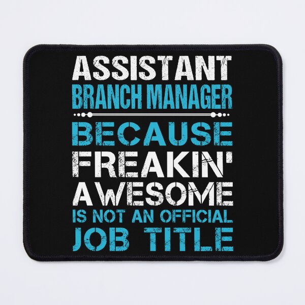 Item preview, Assistant Branch Manager T Shirt - Freaking Awesome Job Gift Item Tee designed and sold by oetate4774.