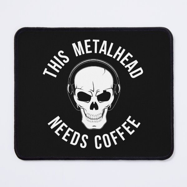 Item preview, Metal Head Needs Coffee Metalhead designed and sold by RickDesigns.