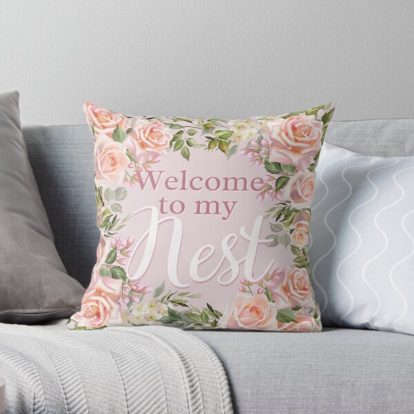 Welcome to my Nest Pillow Throw Pillow