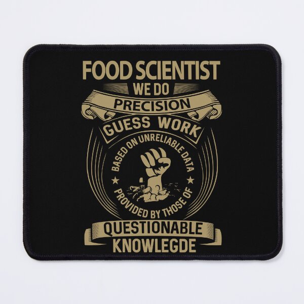 Item preview, Food Scientist T Shirt - We Do Precision Job Gift Item Tee designed and sold by smueller39.