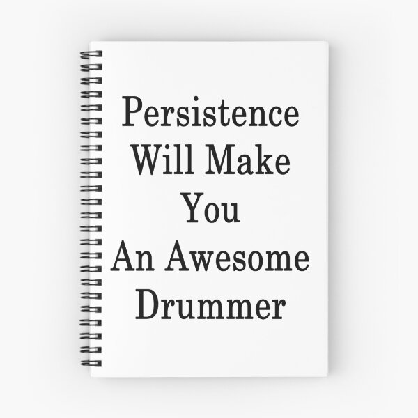 Item preview, Persistence Will Make You An Awesome Drummer designed and sold by supernova23.