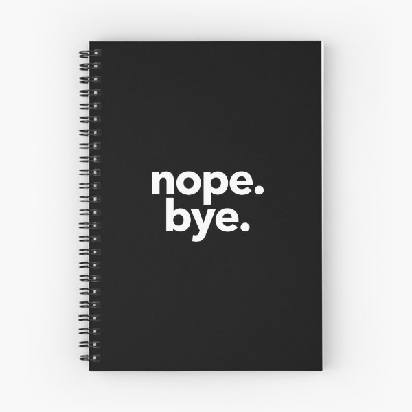 Item preview, Nope. Bye. - White designed and sold by tuapekkong2001.
