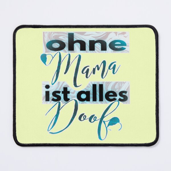 Item preview,  Everything is stupid without mom designed and sold by vibeno1.