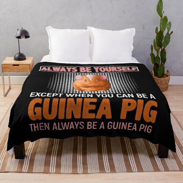 Item preview, Always Be Yourself Except When You Be A Guinea Pig designed and sold by Joxxio.