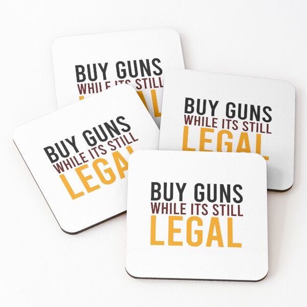Item preview, Buy Guns While Its Still Legal  designed and sold by Fa6gEmsz.