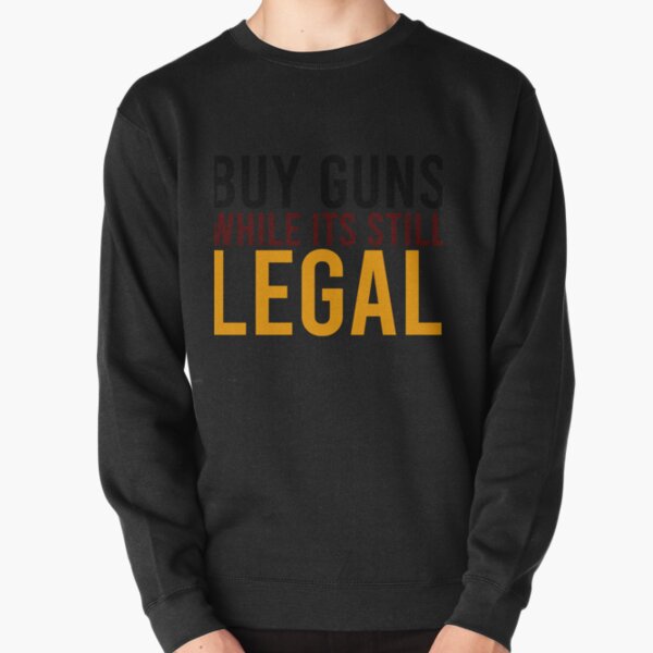 Item preview, Buy Guns While Its Still Legal  designed and sold by Fa6gEmsz.