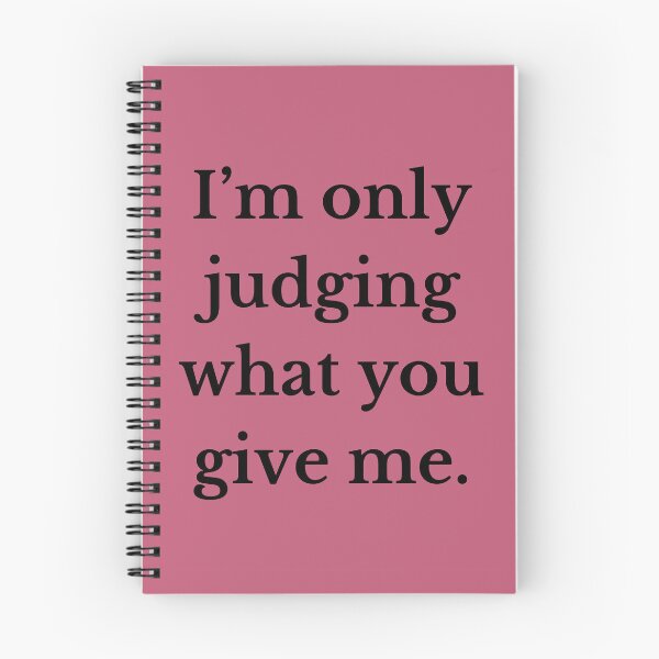Item preview, I'm only judging what you give me designed and sold by Spiffle.