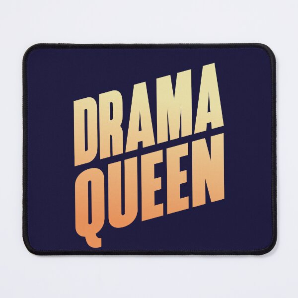 Item preview, Drama Queen designed and sold by HappySchnapper.