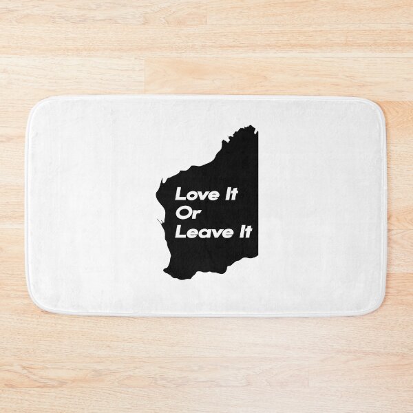 Item preview, Love it Or Leave It - Western Australia designed and sold by sticker-vault.