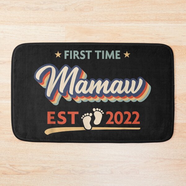 Item preview, First Time Mamaw Est 2022 - gift  designed and sold by Miriam Brayan.