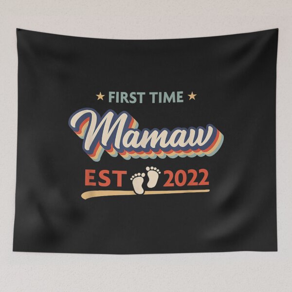Item preview, First Time Mamaw Est 2022 - gift  designed and sold by Miriam Brayan.