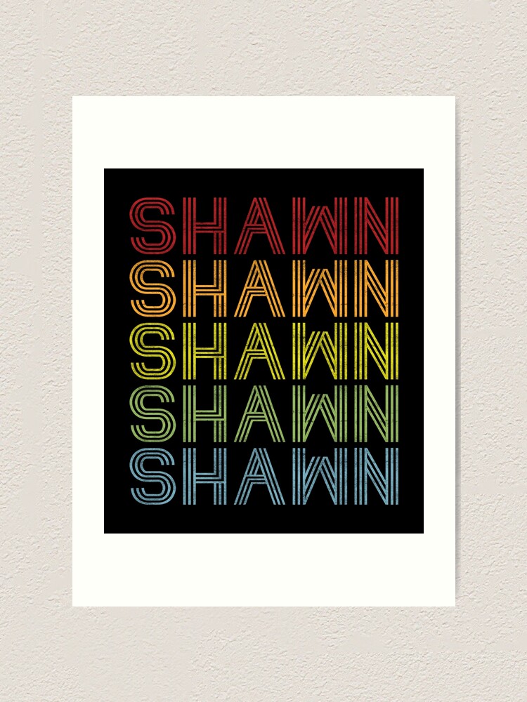 Shawn Name T Shirt - Shawn Vintage Retro Shawn Name Gift Item Tee